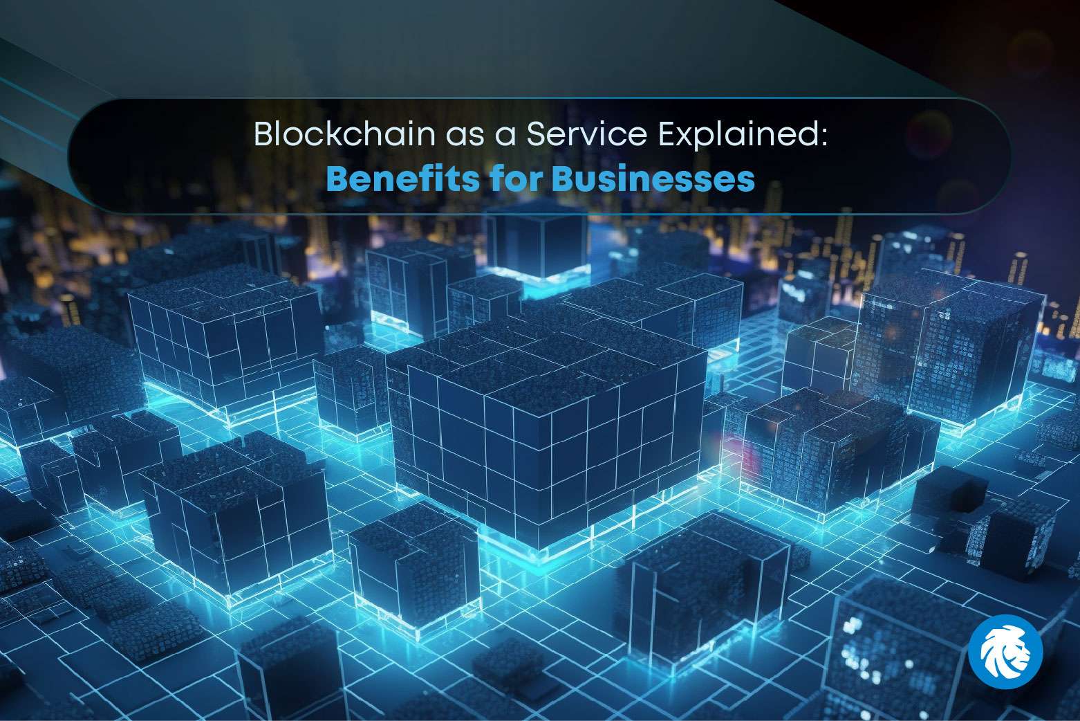 Blockchain as a Service_blog banner